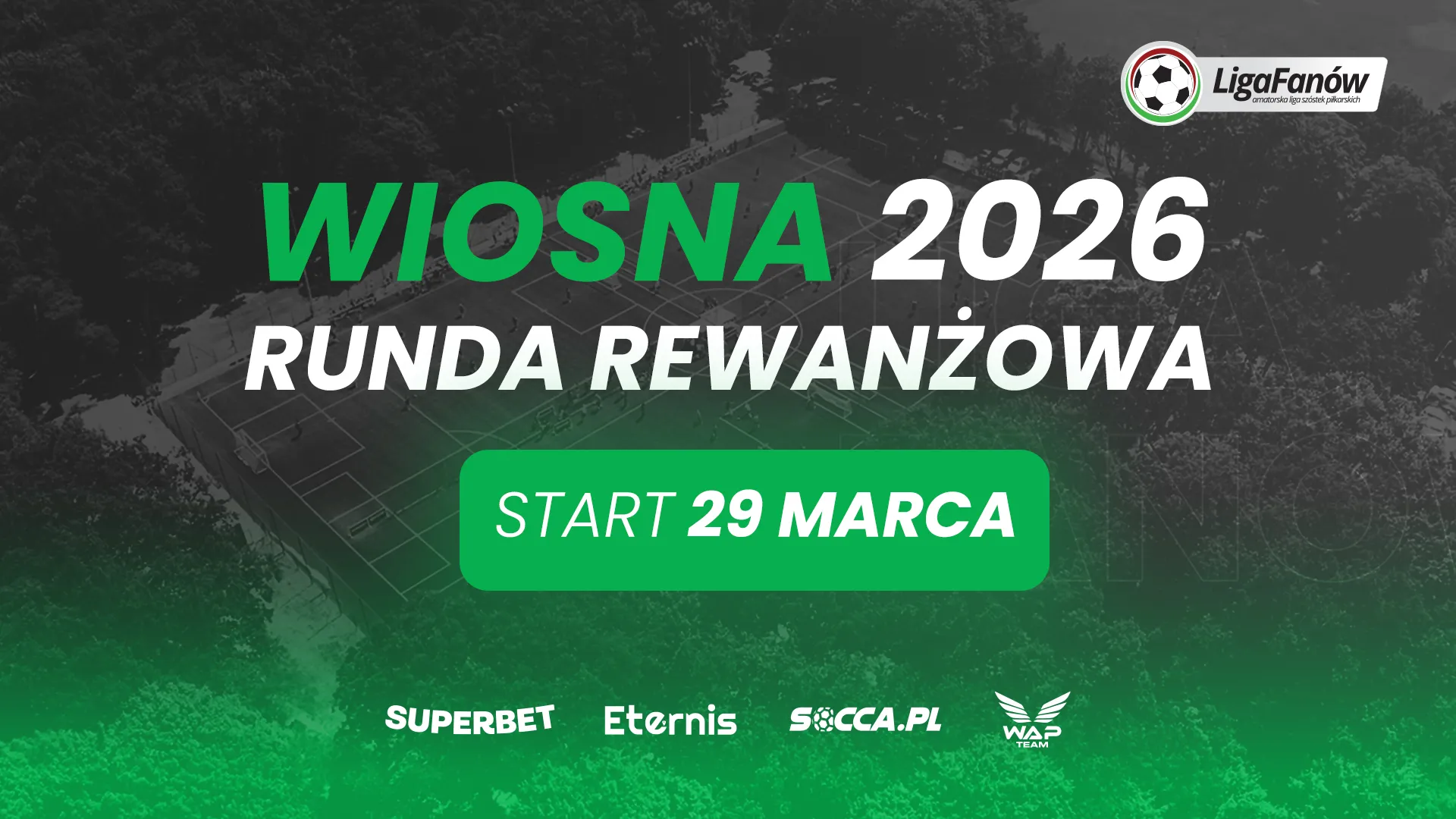 STARTUJEMY Z RUNDĄ REWANŻOWĄ - WIOSNA 2026!