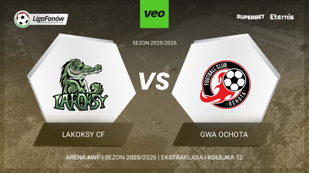 Lakoksy CF - GWA Ochota (Wiosna 2026) 