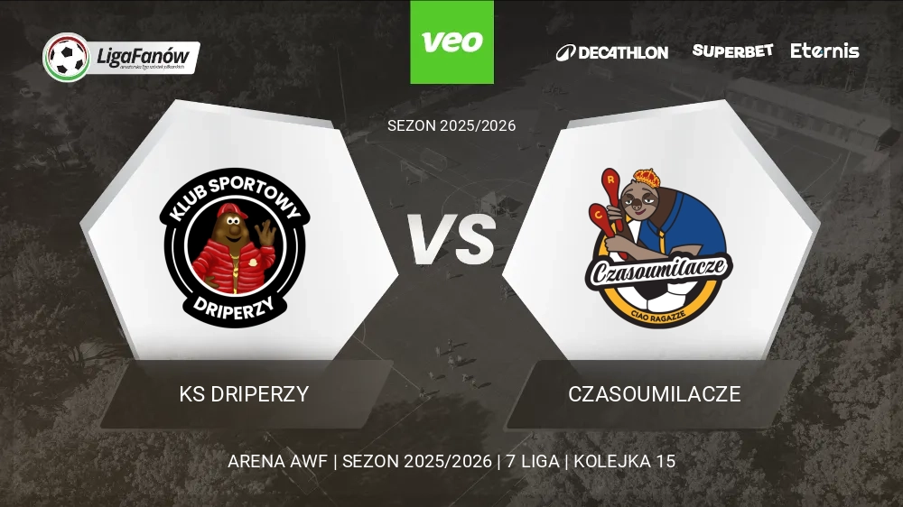 KS Driperzy - Czasoumilacze (Wiosna 2026) 