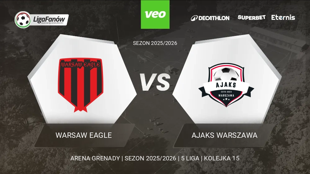 Warsaw Eagle - Ajaks Warszawa (Wiosna 2026) 