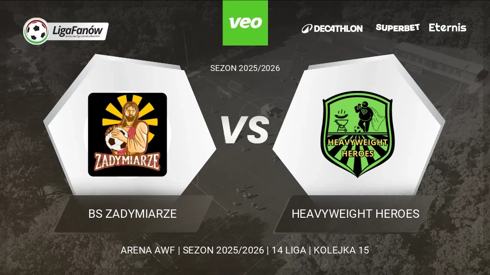 BS Zadymiarze - Heavyweight Heroes (Wiosna 2026) 