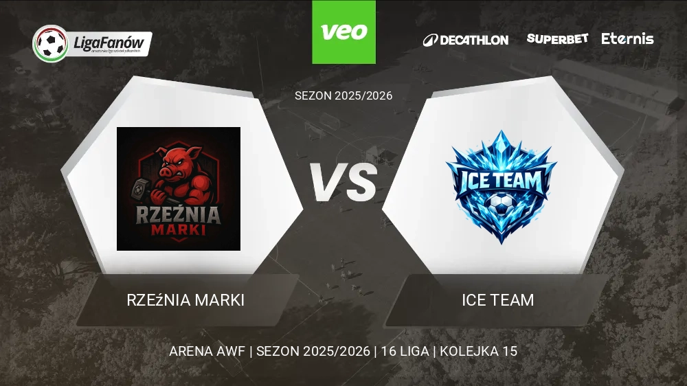 Rzeźnia Marki - ICE TEAM (Wiosna 2026) 