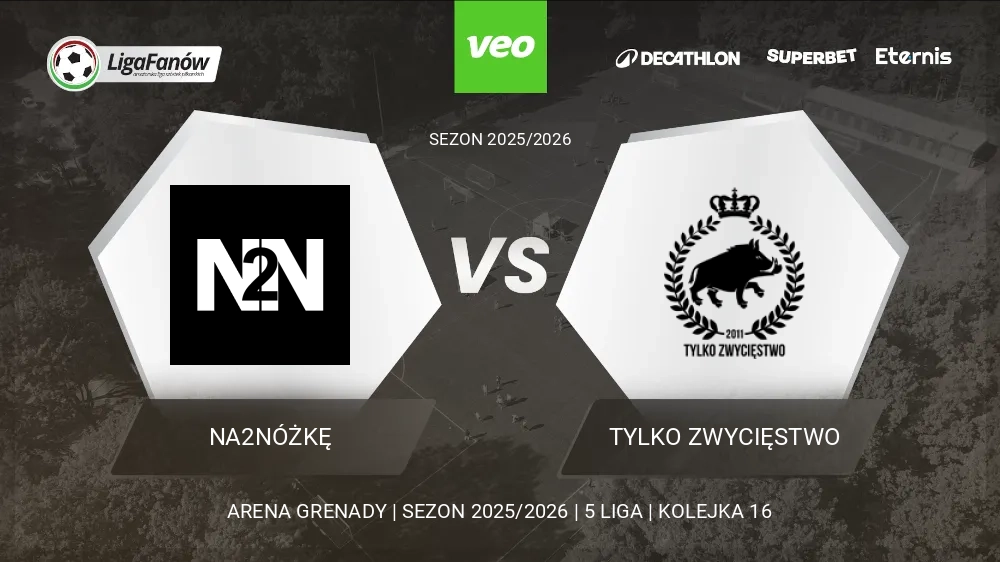 Na2Nóżkę - Tylko Zwycięstwo (Wiosna 2026) 