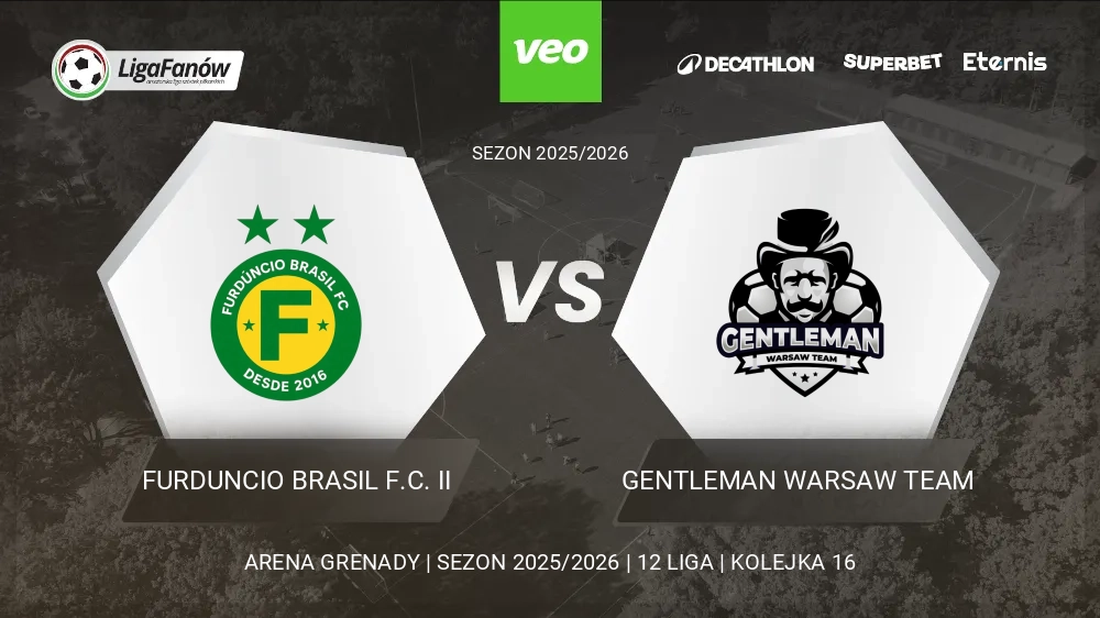 FURDUNCIO Brasil F.C. II - Gentleman Warsaw Team (Wiosna 2026) 