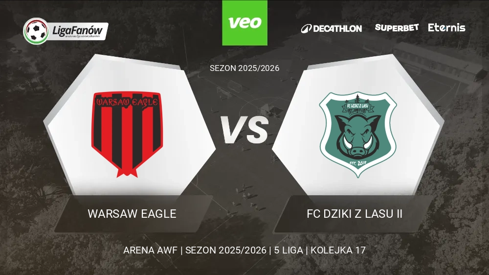 Warsaw Eagle - FC Dziki z Lasu II (Wiosna 2026) 