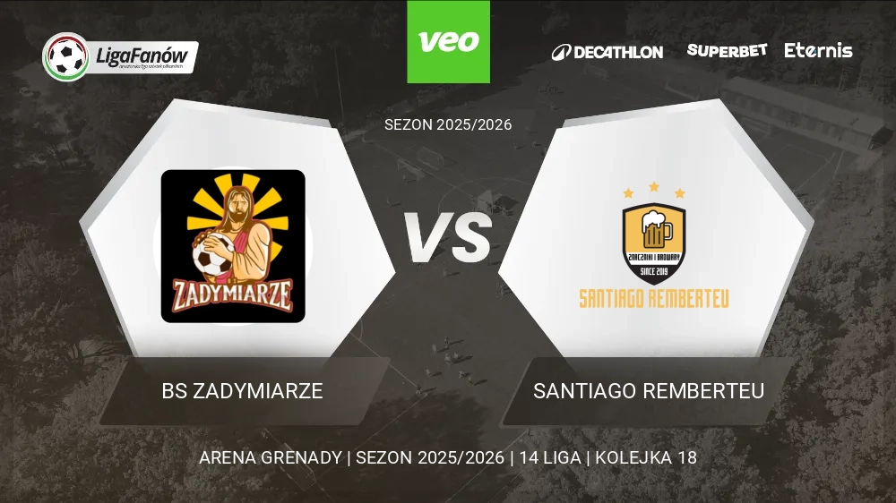 BS Zadymiarze - Santiago Remberteu (Wiosna 2026) 
