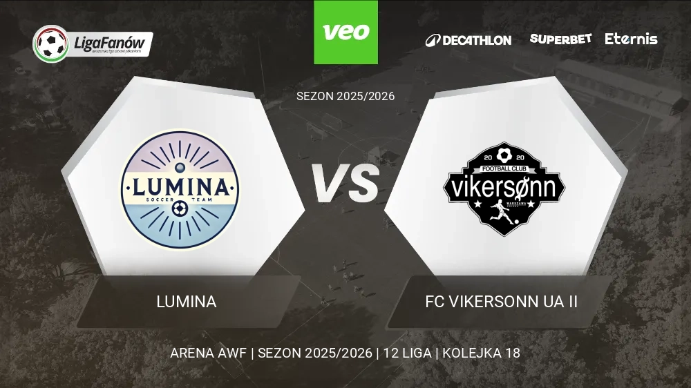 Lumina - FC Vikersonn UA II (Wiosna 2026) 