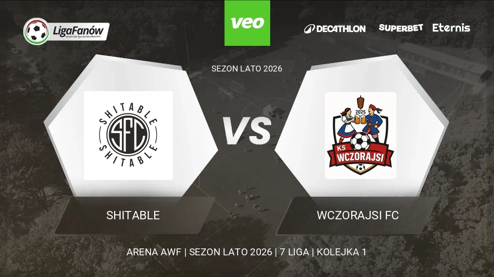Shitable - Wczorajsi FC (Lato 2026) 