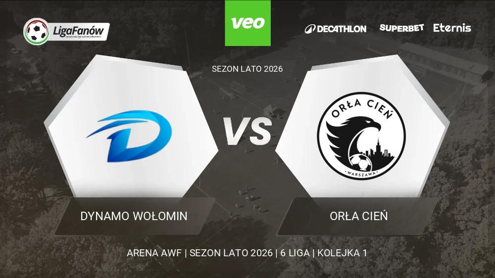 Dynamo Wołomin - Orła Cień (Lato 2026) 