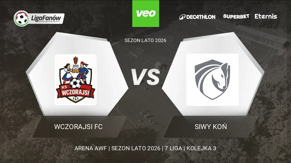 Wczorajsi FC - Siwy Koń (Lato 2026) 