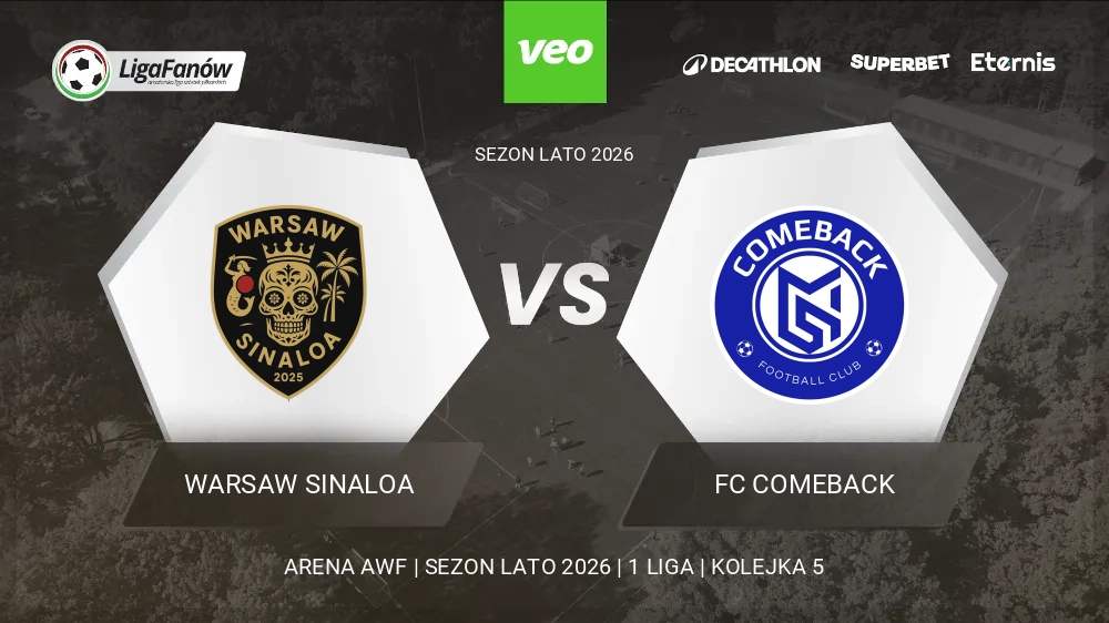 Warsaw Sinaloa - FC COMEBACK (Lato 2026) 