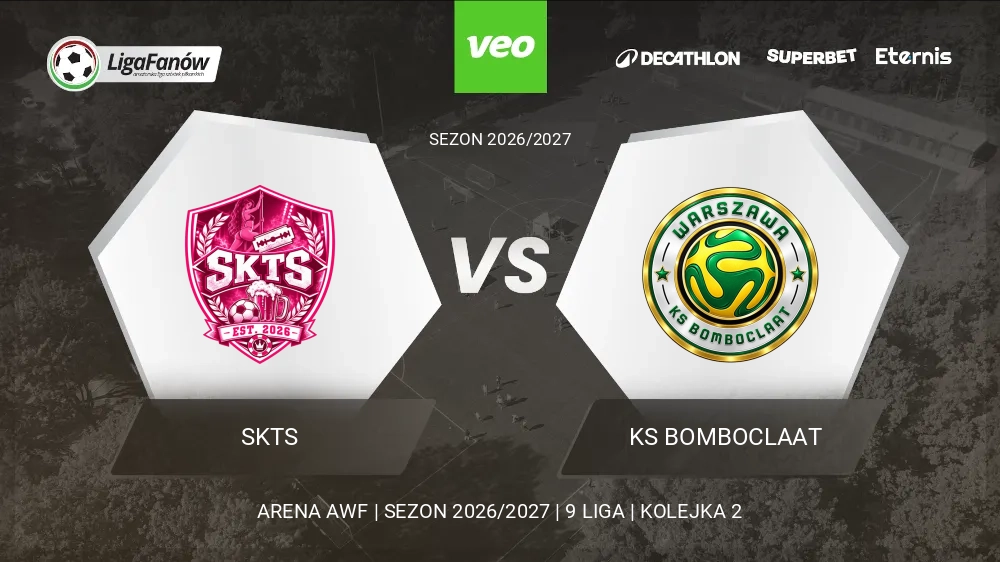 SKTS - KS Bomboclaat (Jesień 2026) 