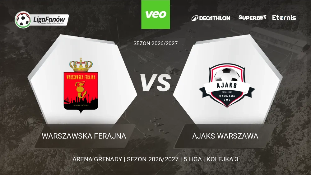 Warszawska Ferajna - Ajaks Warszawa (Jesień 2026) 