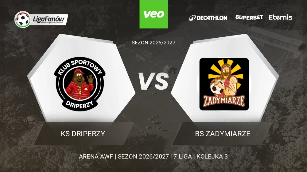 KS Driperzy - BS Zadymiarze (Jesień 2026) 