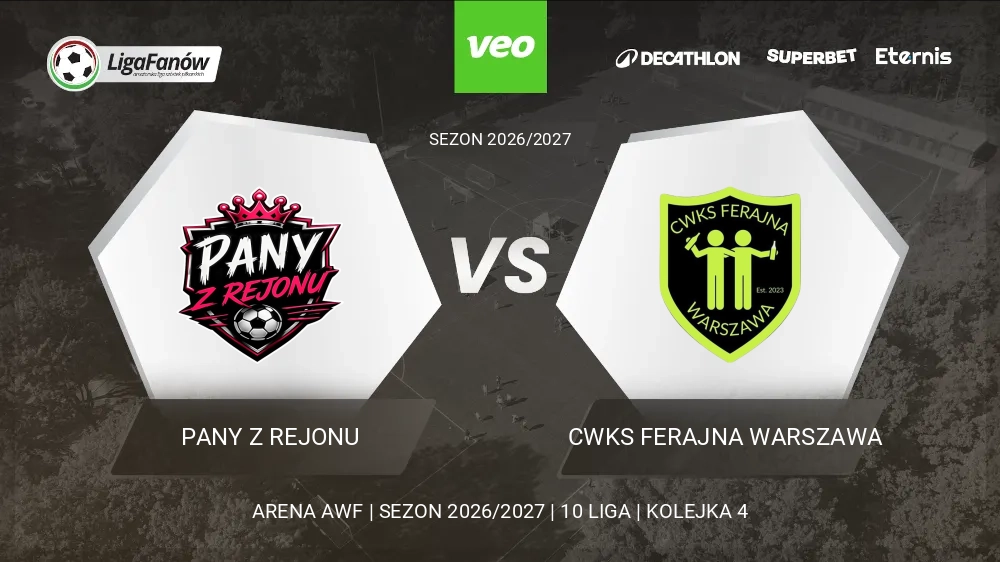 Pany z Rejonu - CWKS Ferajna Warszawa (Jesień 2026) 
