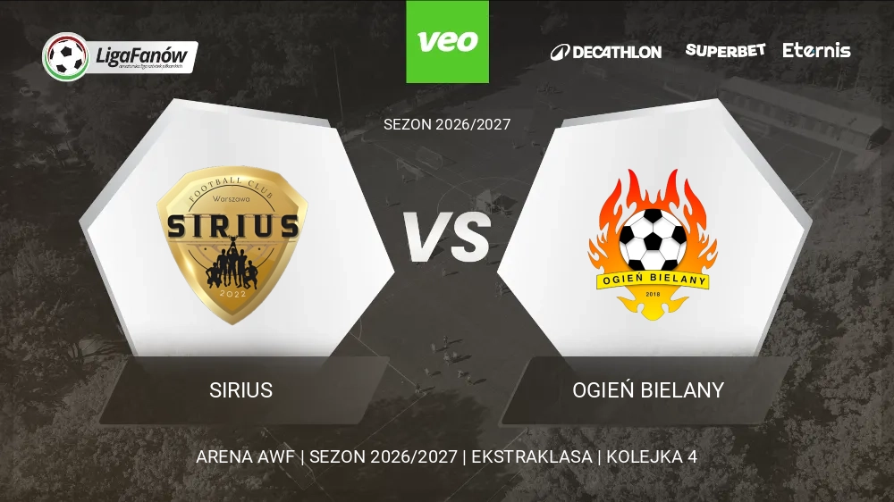 Sirius - Ogień Bielany (Jesień 2026) 