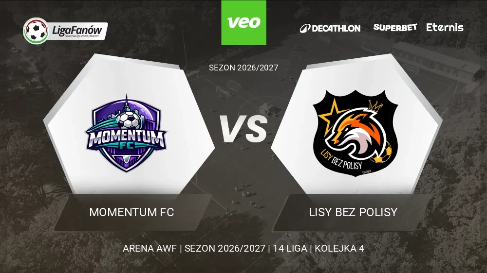 Momentum FC - Lisy Bez Polisy (Jesień 2026) 