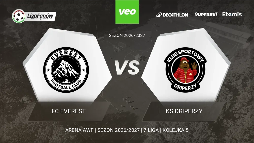 FC EVEREST - KS Driperzy (Jesień 2026) 