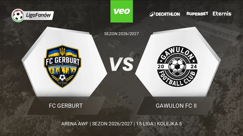 FC GERBURT - Gawulon FC II (Jesień 2026) 