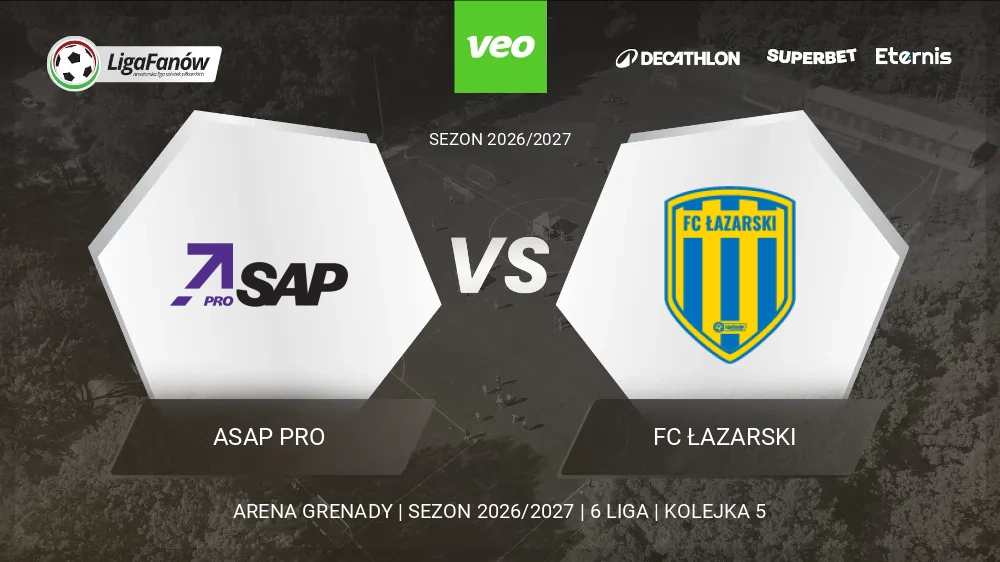 ASAP Pro - FC Łazarski (Jesień 2026) 