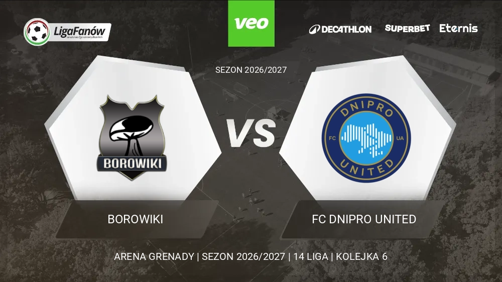 Borowiki - FC Dnipro United (Jesień 2026) 